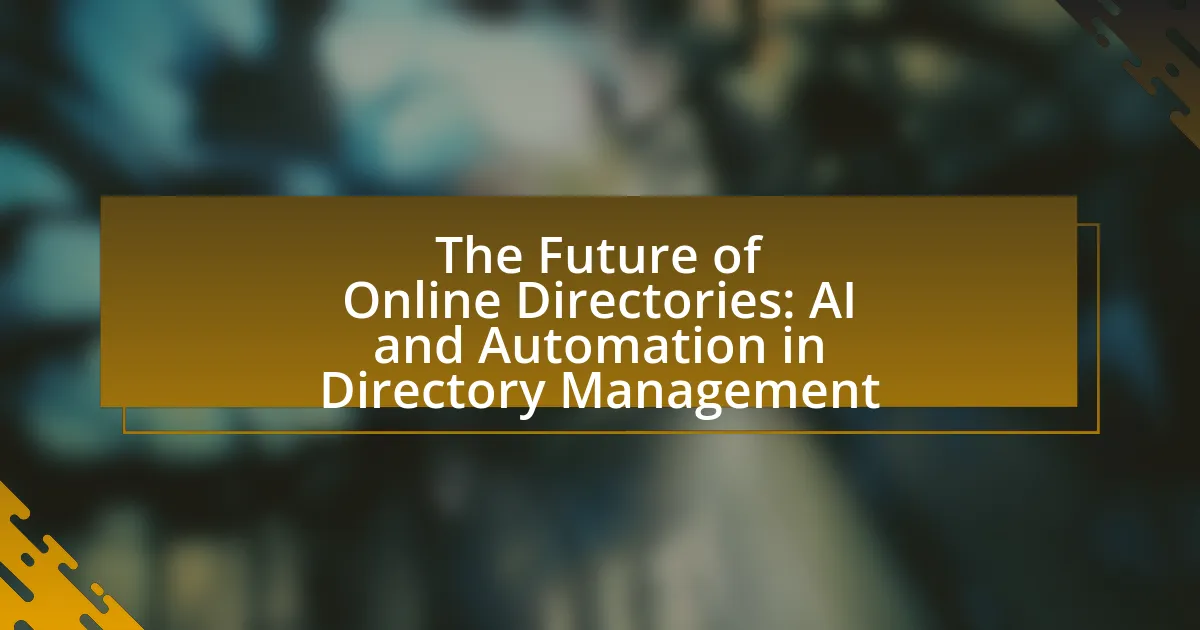 The Future of Online Directories: AI and Automation in Directory Management