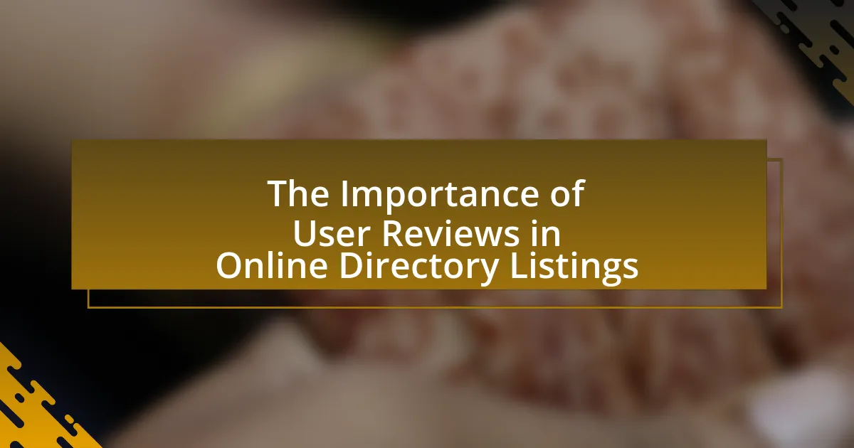 The Importance of User Reviews in Online Directory Listings