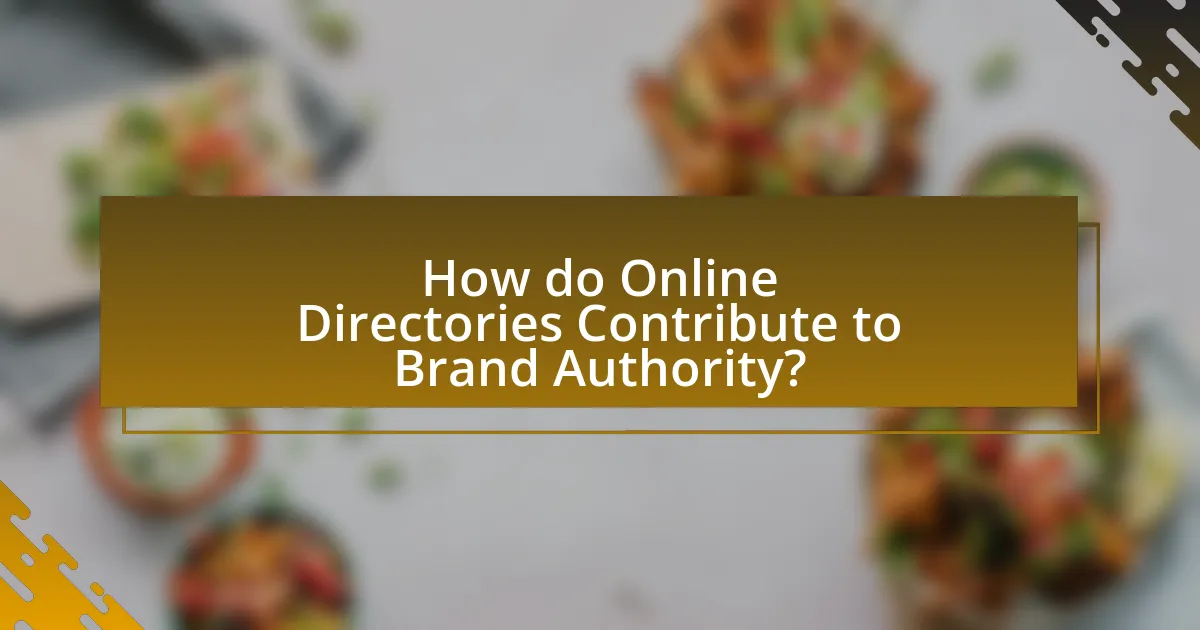 How do Online Directories Contribute to Brand Authority?