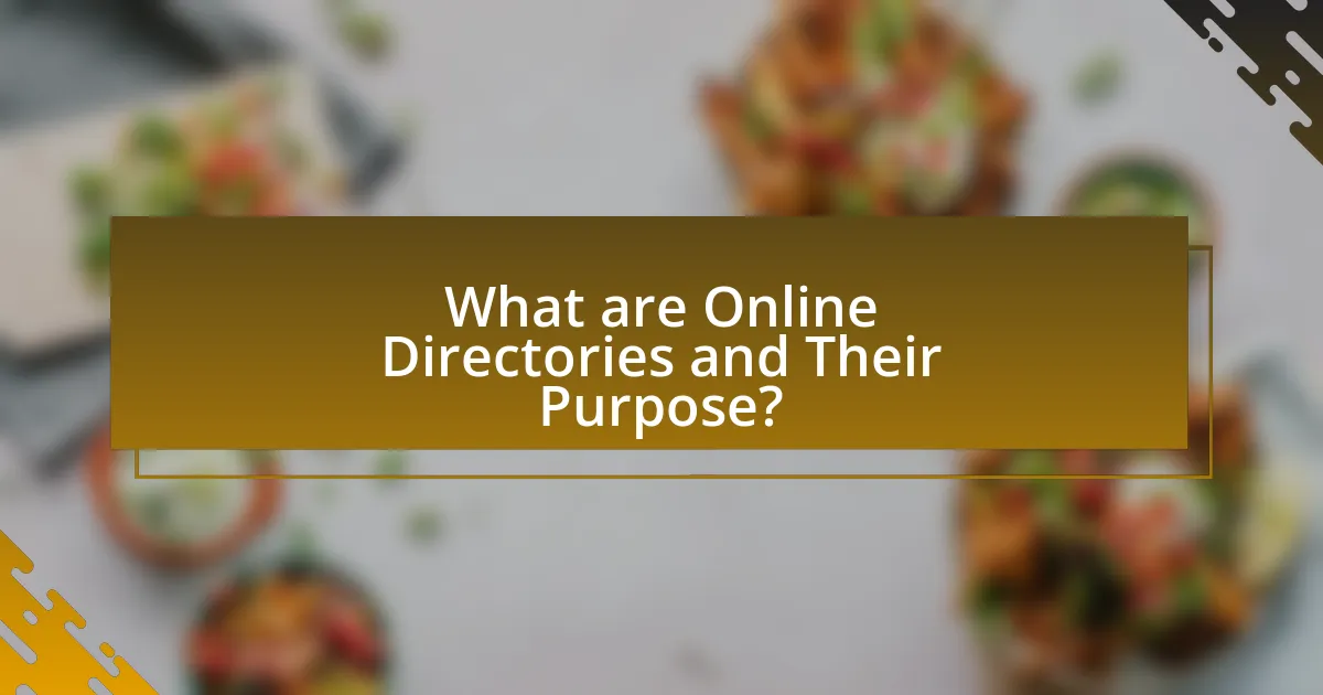 What are Online Directories and Their Purpose?
