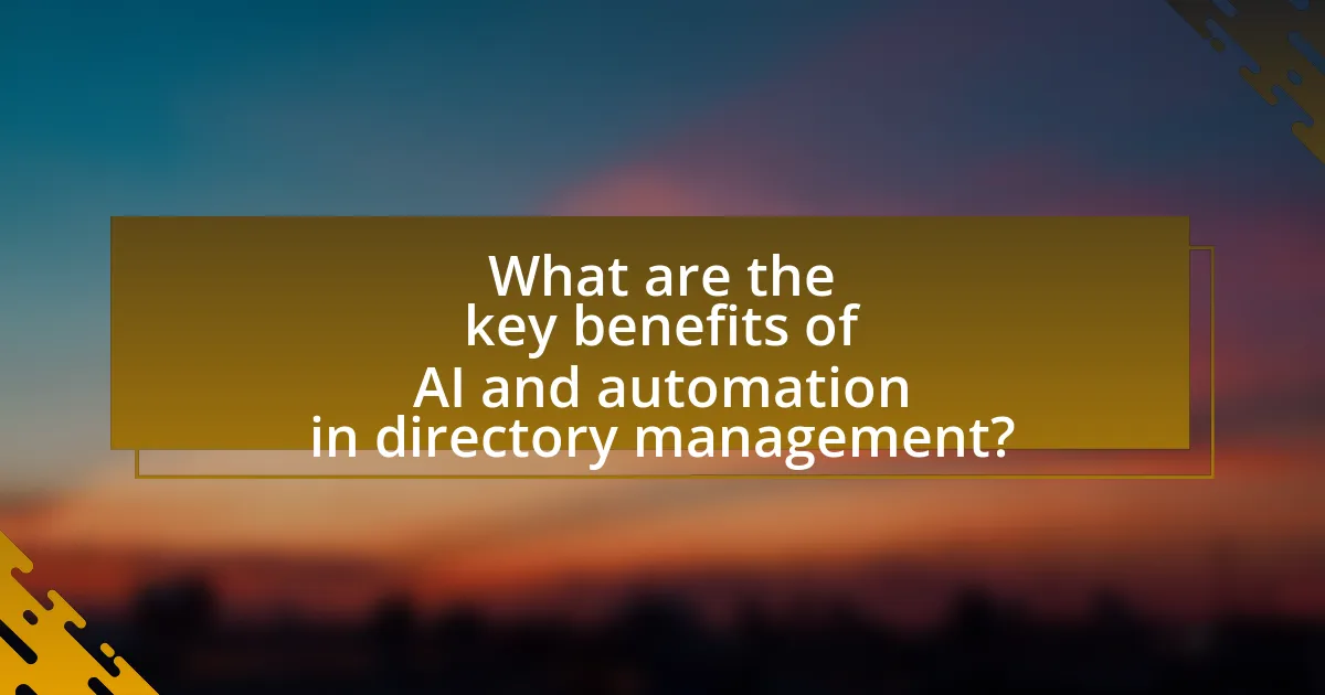 What are the key benefits of AI and automation in directory management?