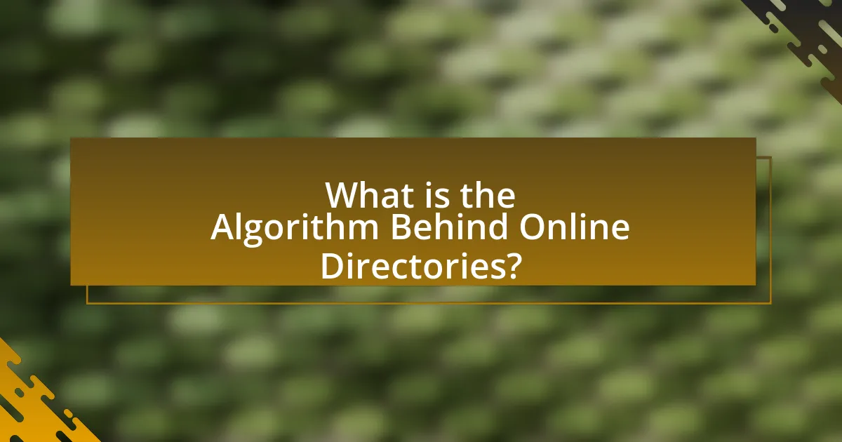 What is the Algorithm Behind Online Directories?