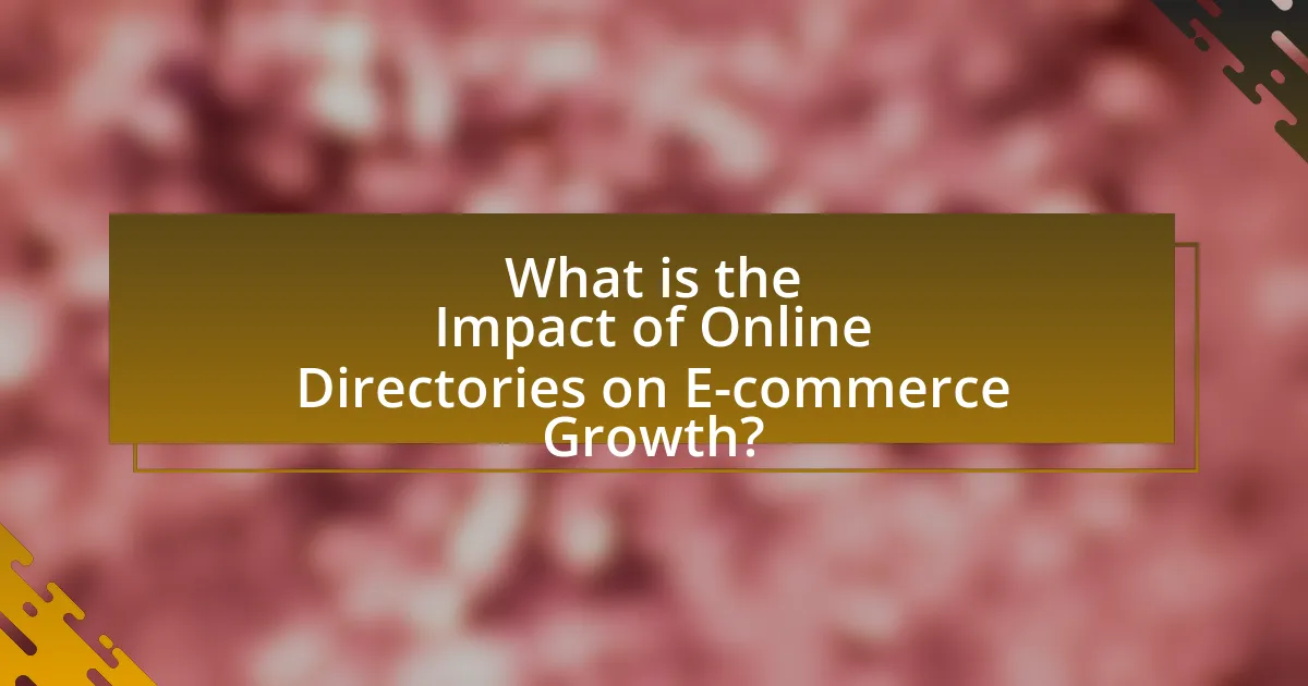What is the Impact of Online Directories on E-commerce Growth?